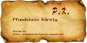 Pfundstein Károly névjegykártya